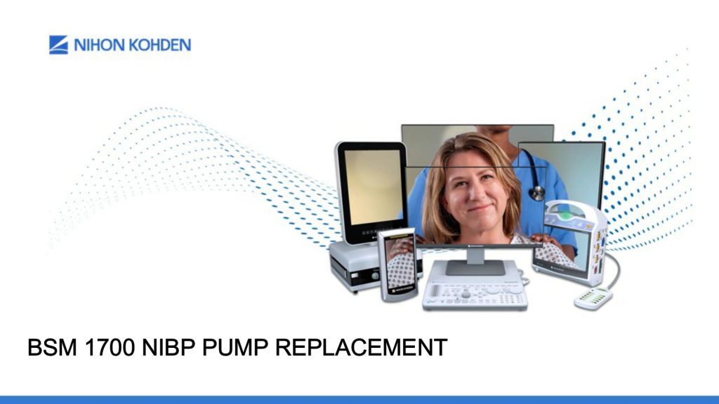 BSM 1700 NIBP Pump Replacement